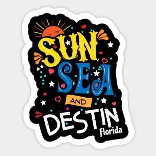 Sun Sea and Destin Florida Sticker